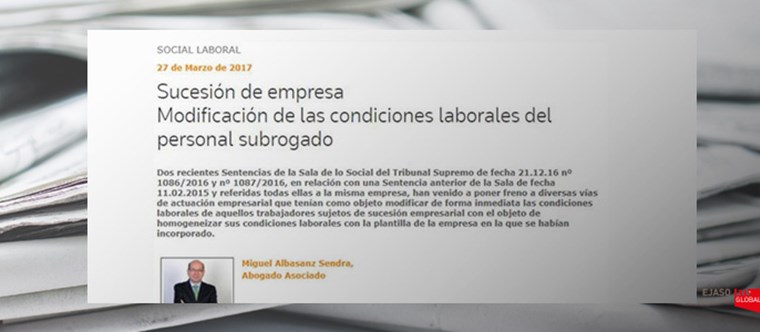 Sucesión de empresa Modificación de las condiciones laborales del personal subrogado. Legaltoday