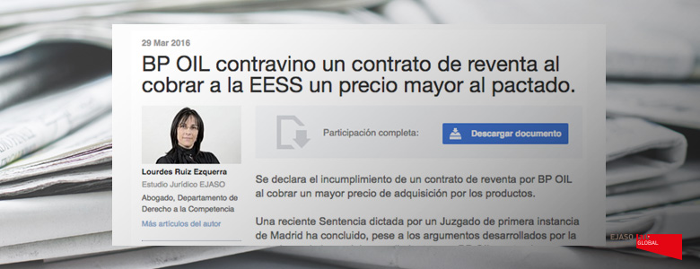 BP OIL contravino un contrato de reventa al cobrar a la EESS un precio mayor al pactado. Mundopetróleo, marzo 2016