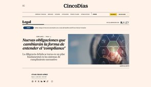 Cinco Días se hace eco de nuestro artículo sobre las nuevas obligaciones que cambiarán la forma de entender el ‘compliance’