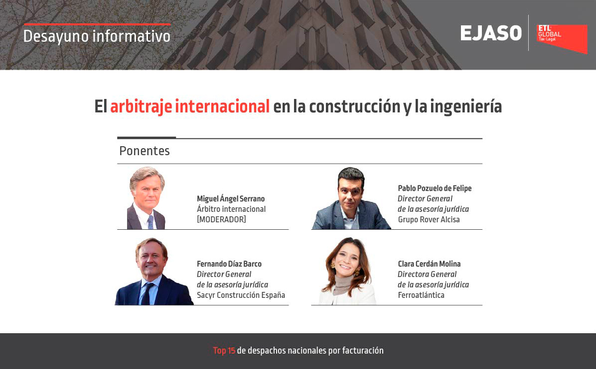 El arbitraje internacional en la construcción y la ingeniería | Desayuno informativo