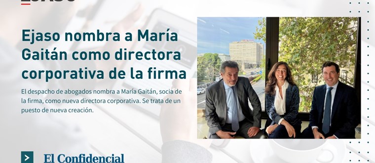 Ejaso nombra a María Gaitán como directora corporativa de la firma