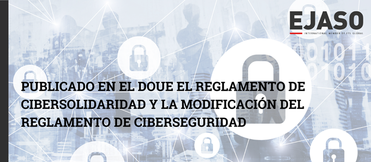 Publicado en el DOUE el reglamento de cibersolidaridad y la modificación del reglamento de ciberseguridad