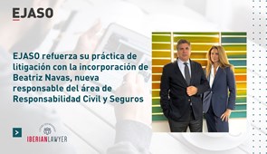 EJASO refuerza su práctica de litigación con la incorporación de Beatriz Navas como nueva responsable del área de Responsabilidad Civil y Seguros.