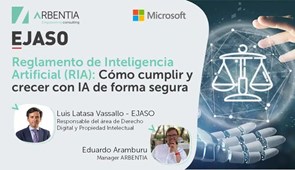 Webinar: Reglamento de Inteligencia Artificial (RIA): Cómo cumplir y crecer con IA de forma segura