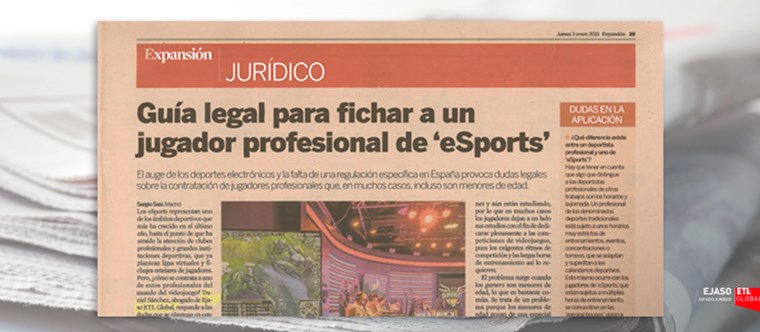El diario Expansión dedica una página a la Guía Legal sobre ESPORTS de Ejaso