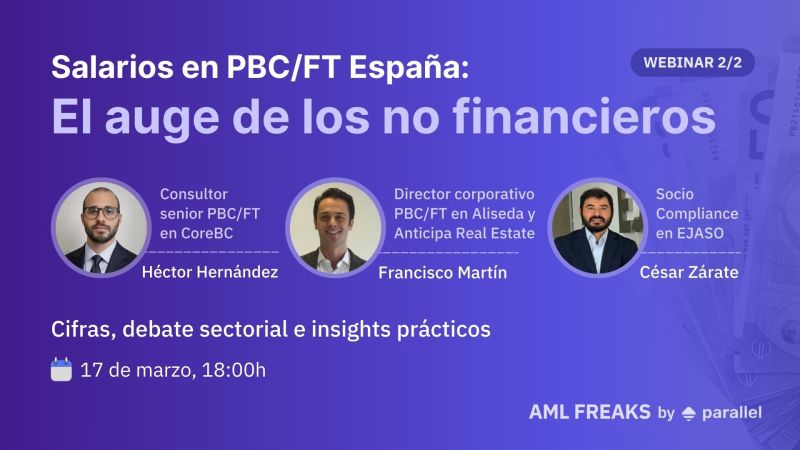 César Zárate, socio de Compliance, participa como ponente en el webinar “El auge de los no financieros”, organizado por AML Freaks by Parallel